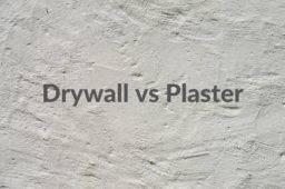 Drywall vs Plaster: Differences, Advantages and Disadvantages